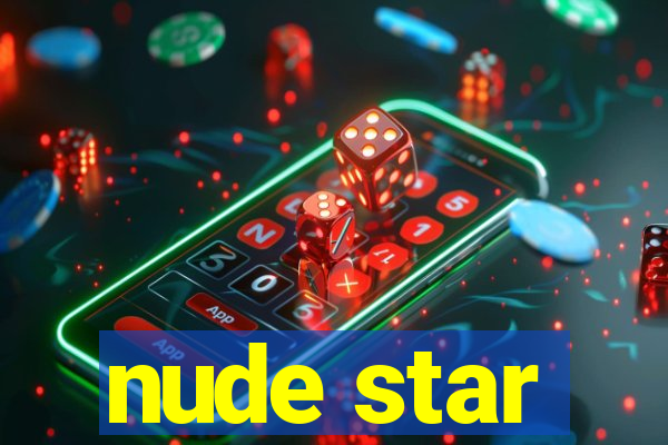 nude star